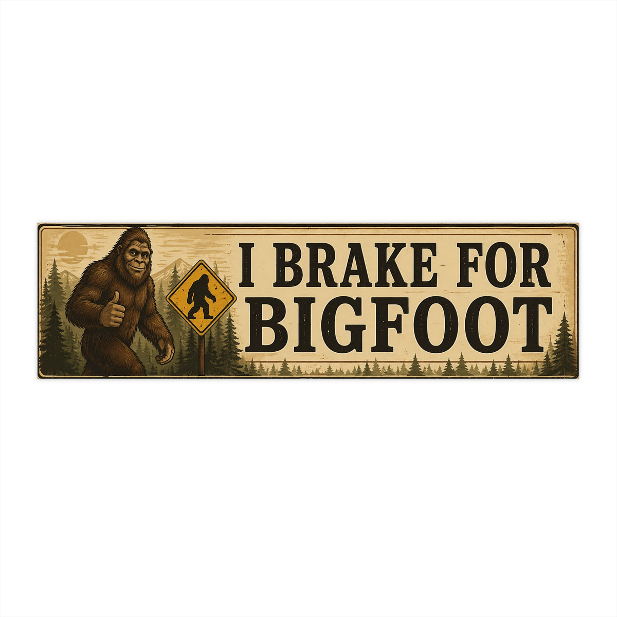 I Brake for Bigfoot Bumper Sticker, Sasquatch Car Decal, Funny Bigfoot Sticker, Cryptid Gift